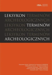 Leksykon terminów archeologicznych - Arkadiusz Marciniak