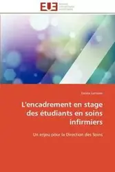 L'encadrement en stage des étudiants en soins infirmiers - LAMASSE-V