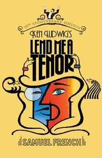 Lend Me a Tenor - Ken Ludwig