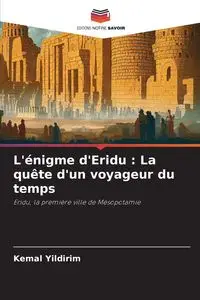 L'énigme d'Eridu - Yildirim Kemal