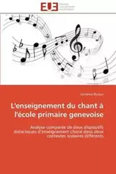 L'enseignement du chant à l'école primaire genevoise - DUTOUR-S