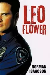 Leo Flower - Norman Isaacson