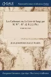 Les Carbonari - Regnault-Warin Jean-Joseph