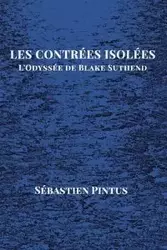 Les Contrées Isolées - Pintus Sébastien