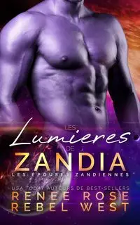 Les Lumières de Zandia - Rose Renee