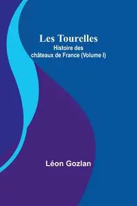 Les Tourelles - Gozlan Léon