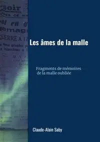 Les âmes de la malle - SABY Claude-Alain