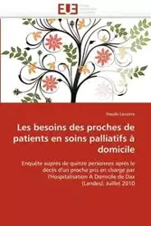 Les besoins des proches de patients en soins palliatifs à domicile - LASSERRE-H