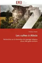 Les cultes à alésia - CHADIER-C