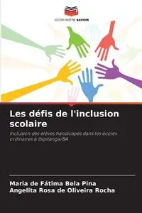 Les défis de l'inclusion scolaire - Maria Bela Pina de Fátima