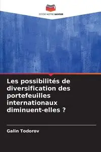 Les possibilités de diversification des portefeuilles internationaux diminuent-elles ? - Todorov Galin