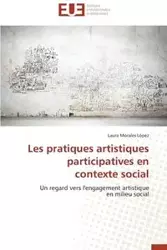 Les pratiques artistiques participatives en  contexte social - LÓPEZ-L