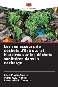 Les ramasseurs de déchets d'Estrutural - Elisa Maria Amate