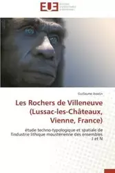 Les rochers de villeneuve (lussac-les-châteaux, vienne, france) - ASSELIN-G