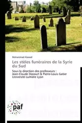 Les stèles funéraires de la syrie du sud - ALAWAD-M