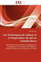 Les techniques de labour et la préparation du sol en céréaliculture - MANSOURI-T