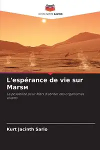 L'espérance de vie sur Marsм - Kurt Sario Jacinth