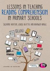 Lessons in Teaching Reading Comprehension in Primary Schools - Suzanne Horton