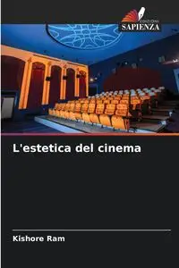 L'estetica del cinema - Ram Kishore