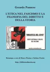 L'etica nel fascismo e la filosofia del diritto e della storia - Gerardo Pannese