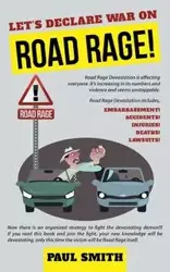 Let's Declare War on Road Rage! - Paul Smith