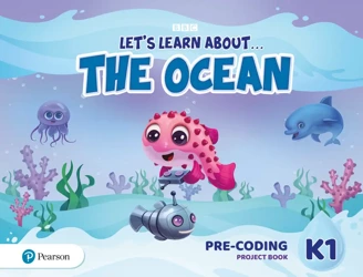 Let's Learn About the Ocean K1. Pre-coding Project Book