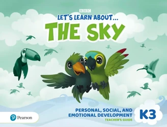 Let's Learn About the Sky K3. Personal, Social & Emotional Development Teacher's Guide