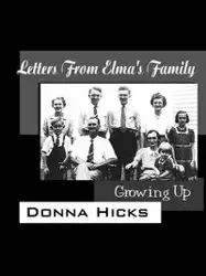 Letters From Elma's Family - Donna Hicks