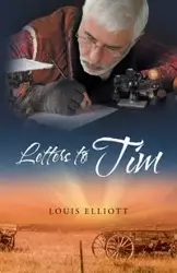 Letters to Tim - Elliott Louis