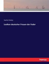 Lexikon deutscher Frauen der Feder - Sophie Pataky