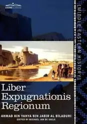 Liber Expugnationis Regionum - Al Ahmad Biladuri Bin Yahya Bin Jabir