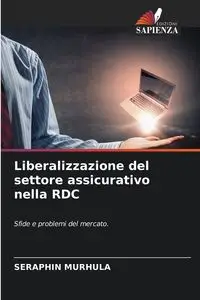 Liberalizzazione del settore assicurativo nella RDC - MURHULA SERAPHIN