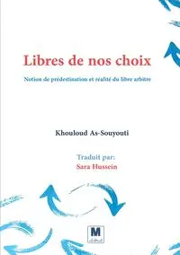 Libres de nos choix - As-Souyouti Khouloud