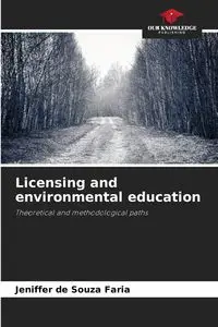 Licensing and environmental education - Jeniffer Faria de Souza