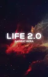 Life 2.0 - Bera Samrat