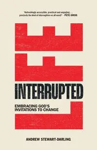 Life, Interrupted - Andrew Stewart-Darling