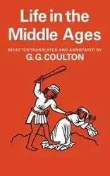 Life in the Middle Ages - Coulton