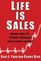 Life is Sales - Gary L. Ford