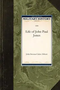 Life of John Paul Jones - John Abbott