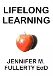 Lifelong Learning - Jennifer M. Fullerty