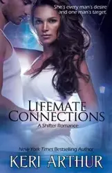 Lifemate Connections - Keri Arthur