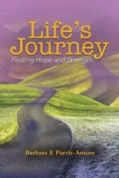 Life's Journey - Barbara Parris-Amore E