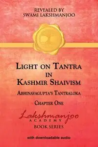 Light on Tantra in Kashmir Shaivism - Lakshmanjoo Swami