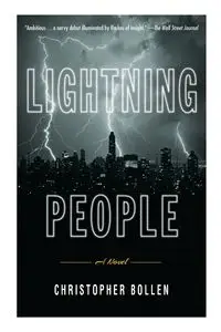 Lightning People - Christopher Bollen