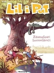 Lil i Put. Zawodowi bumelanci T.4 - praca zbiorowa