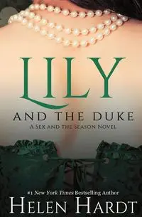 Lily and the Duke - Helen Hardt