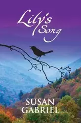 Lily's Song - Gabriel Susan