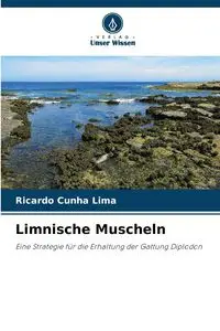 Limnische Muscheln - Ricardo Cunha Lima