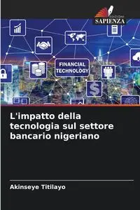 L'impatto della tecnologia sul settore bancario nigeriano - Titilayo Akinseye