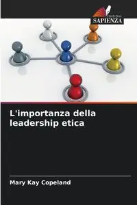 L'importanza della leadership etica - Mary Kay Copeland